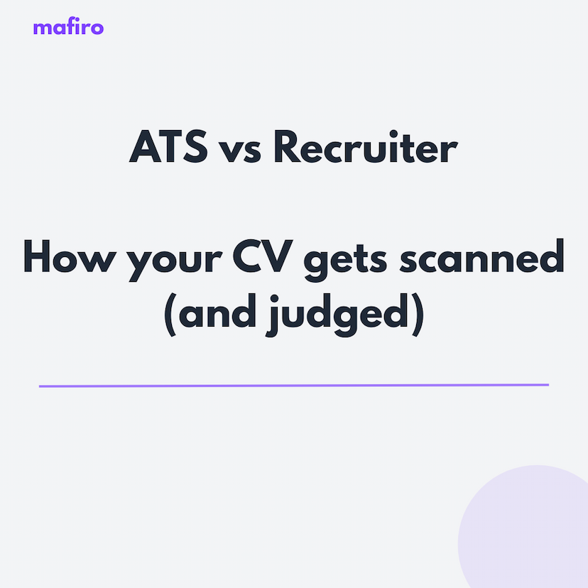 ATS vs Recruiter: How your CV gets scanned (and judged)